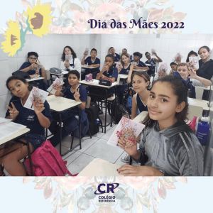 Dia das mães 2022 do Colégio Referência